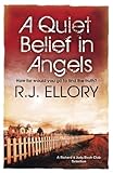 Front cover for the book A Quiet Belief in Angels by R.J. Ellory