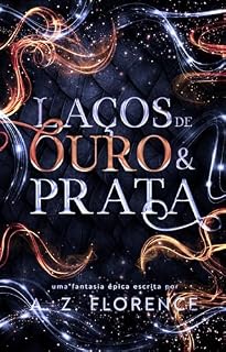Livro Laços de Ouro e Prata