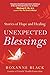 Unexpected Blessings: Stories of Hope and Healing