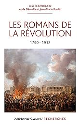 Les  romans de la Révolution, 1790-1912