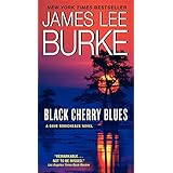 Black Cherry Blues: A Dave Robicheaux Novel