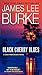 Black Cherry Blues: A Dave Robicheaux Novel