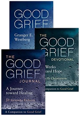 Good Grief: Westberg, Granger E., Johnson, Timothy, Dr., M.D.