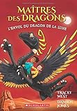 Ma?tres Des Dragons: N? 6 - l'Envol Du Dragon de la Lune (Maitres Des Dragons) (French Edition) by 