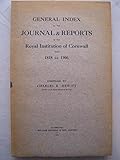 Front cover for the book General Index to the Journals & Reports of the Royal Institution of Cornwall from 1818 to 1906 by Charles R. Hewitt