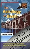 The Astrology of Death by Richard Houck