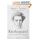 Kierkegaard: A Christian Missionary to Christians