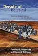 Decade of Betrayal: Mexican Repatriation in the 1930s