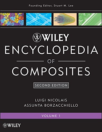 Wiley Encyclopedia of Composites: 5 Volume Set: 8 (Lee: Enc. of Composites)