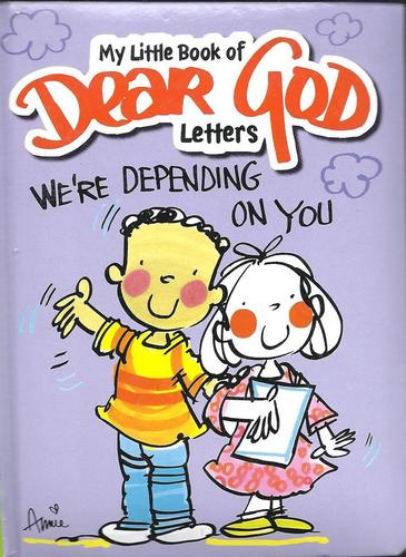 Dear God We're Depending on You (My Little Book... 1607450208 Book Cover