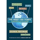 The Next 100 Years: A Forecast for the 21st Century