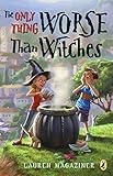 The Only Thing Worse Than Witches
