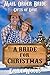 Mail Order Bride: A Bride for Christmas (Gifts of Love Book 1)