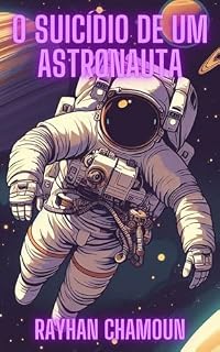 Livro O Suicídio de um Astronauta
