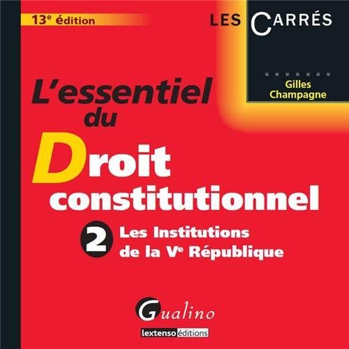L' essentiel du droit constitutionnel