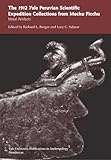 The/1912 Yale Peruvian Scientific Expedition Collections from Machu Picchu Vol. 91 : Metal Artifacts, , 0913516279