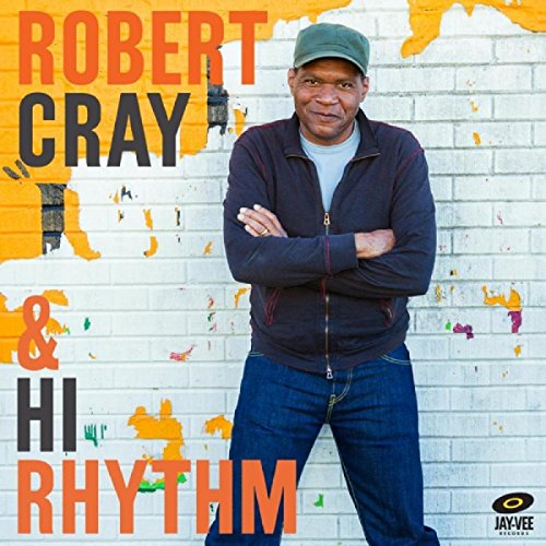 Hi - Robert Cray & Hi Rhythm - Zortam Music