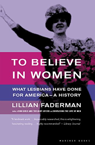 R.E.A.D To Believe in Women: What Lesbians Have Done For America - A History<br />[W.O.R.D]