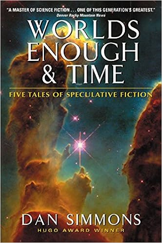 Worlds Enough Time Five Tales Of Speculative Fiction Simmons Dan 9780060506049 Amazon Com Books