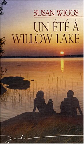 Un  été à Willow Lake