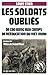 Soldats Oublies (Les) (Histoire) (French Edition) by