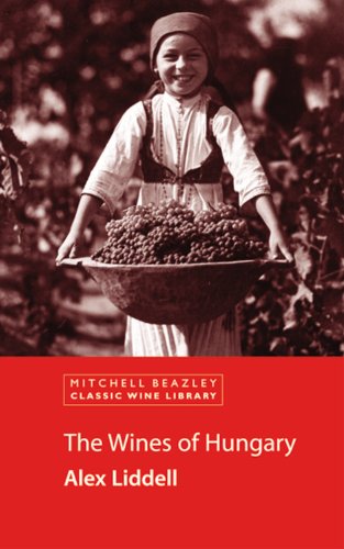 BEST! The Wines of Hungary (Classic Wine Library)<br />R.A.R