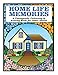 Home Life Memories: A Therapeutic Colouring & Activity Book for Older Adults by 
