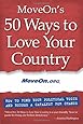 MoveOn's 50 Ways to Love Your Country: How to Find Your Political Voice and Become a Catalyst for Change