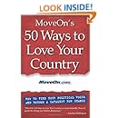 MoveOn's 50 Ways to Love Your Country: How to Find Your Political Voice and Become a Catalyst for Change