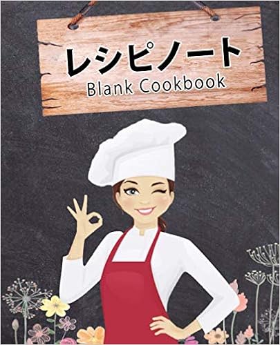 レシピノート Blank Cookbook 自分で作るレシピ本 英語 ペーパーバック Master Books Amazon Com Books