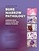 Bone Marrow Pathology