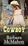 Crazy About A Cowboy (Cowboy Hero Book 4)
