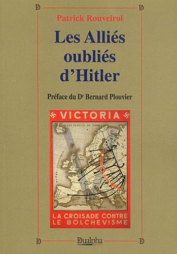 Les  alliés oubliés d'Hitler
