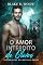 Livro O Amor Interdito de Oliver: Romance gay de lobisomem com companheiros proibidos (As Crônicas da Matilha Ombra Livro 3)