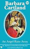 Front cover for the book An Angel Runs Away by Barbara Cartland