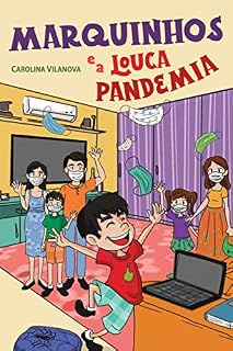 Livro Marquinhos e a louca pandemia
