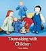 Toymaking with Children by 