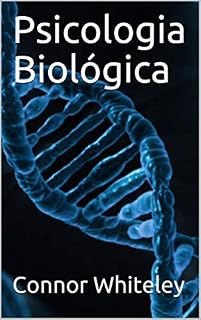 Livro Psicologia Biológica (Uma Série Introdutória Livro 6)