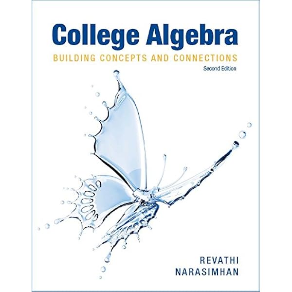 Amazon.com: College Algebra : Building Concepts and Connections
