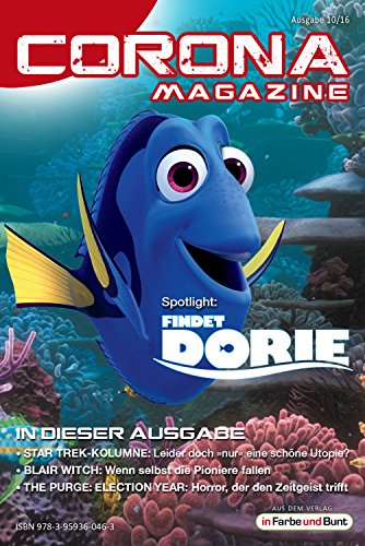 Corona Magazine 10/2016: Oktober 2016: Nur der Himmel ist die Grenze (German Edition)