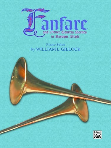 Download Fanfare and Other Courtly Scenes in Baroque Style (Frances Clark Library for Piano Students) (English Edition) PDF
