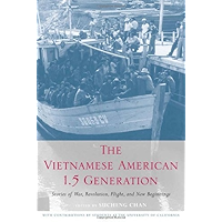 The Vietnamese American 1.5 Generation: Stories of War, Revolution, Flight and New Beginnings (Asian American History… book cover