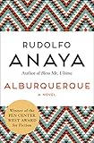 Alburquerque: A Novel by Rudolfo Anaya