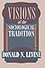 Visions of the Sociological Tradition