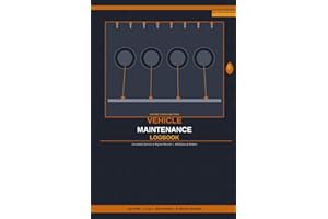 Vehicle Maintenance Logbook: Complete Service & Repair Record for Tracking Oil Changes, Parts, Fluids, Tyres & All Scheduled 