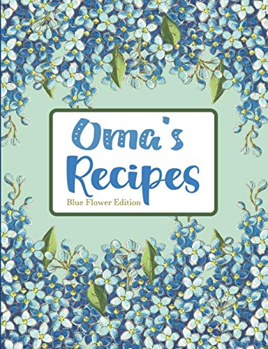 Oma's Recipes Blue Flower Edition by Pickled Pepper Press