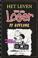 ff offline (Het leven van een Loser)