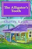 The Alligator's Tooth: Stories from Jamaica by Sherry Keith