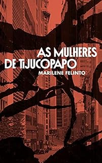 Livro As Mulheres de Tijucopapo