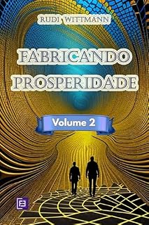 Livro Fabricando Prosperidade Vol. 2